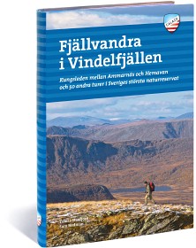 Bild på Calazo Fjällvandra i Vindelfjällen: vandringar kring Ammarnäs & Hemavan